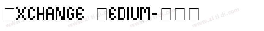 Exchange Medium字体转换